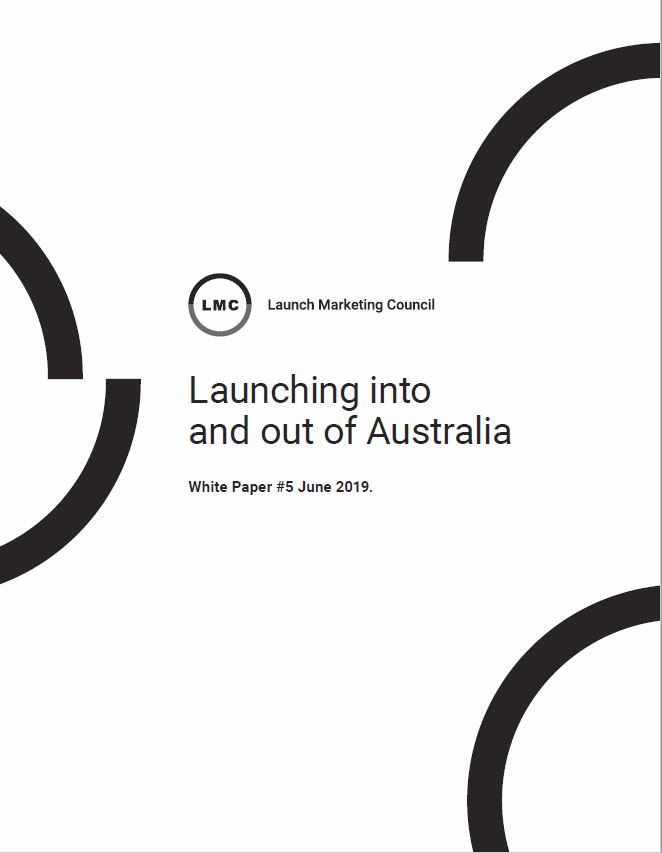 How to launch brands and products into and out of Australia. White Paper #5.